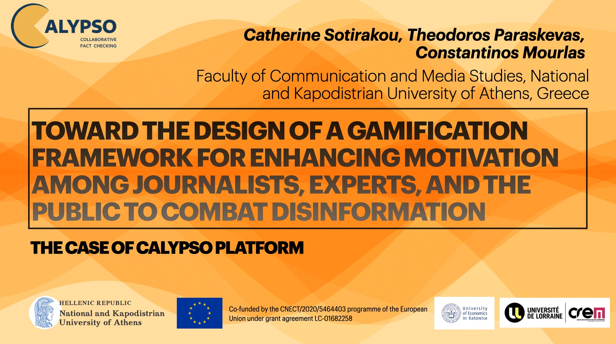 Παρουσίαση του paper “Toward the Design of a Gamification Framework for Enhancing Motivation Among Journalists, Experts, and the Public to Combat Disinformation: The Case of CALYPSO Platform” στο HCII2022 Conference